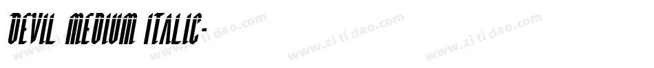 Devil Medium Italic字体转换